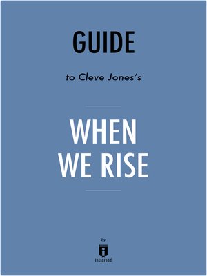cover image of Guide to Cleve Jones's When We Rise by Instaread